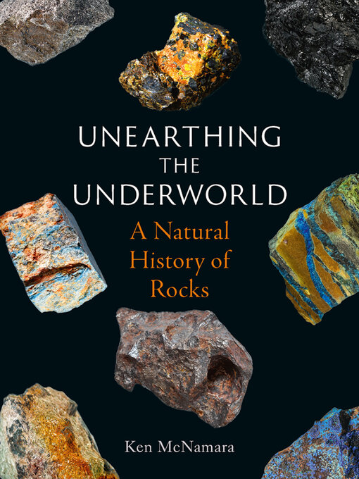 Title details for Unearthing the Underworld by Ken McNamara - Available